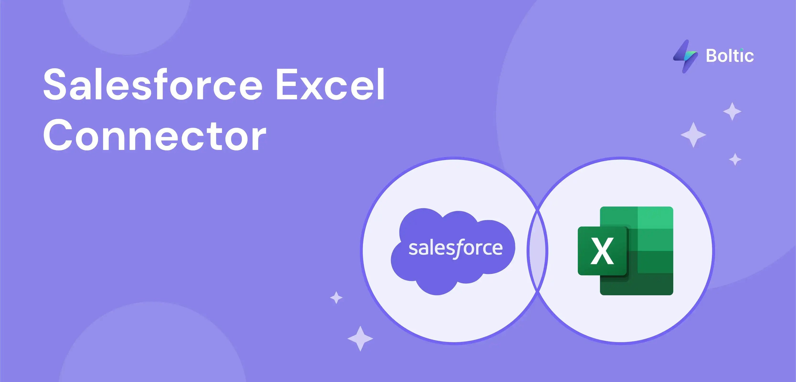 A Step by Step Guide to Use Salesforce Excel Conn